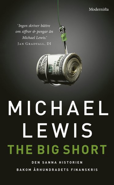 Cover for Michael Lewis · The big short : den sanna historien bakom århundradets finanskris (Paperback Bog) (2020)