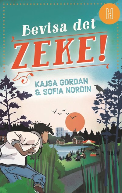 Cover for Kajsa Gordan · Zeke: Bevisa det, Zeke! (ePUB) (2021)