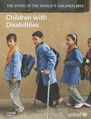 Cover for Unicef · The state of the world's children 2013: children with disabilities (Paperback Bog) (2013)