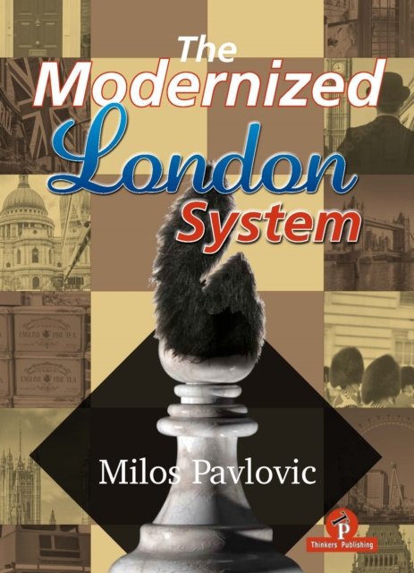 Cover for Milos Pavlovic · The Modernized London System (Hardcover Book) [New edition] (2024)
