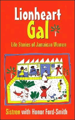 Cover for Honor Ford-Smith · Lionheart Gal: Life Stories of Jamaican Women (Paperback Book) (2005)