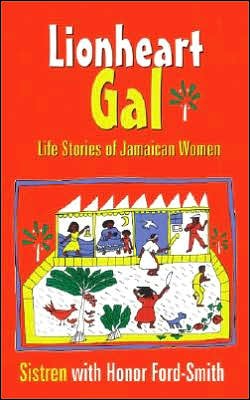 Cover for Honor Ford-Smith · Lionheart Gal: Life Stories of Jamaican Women (Taschenbuch) (2005)
