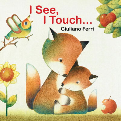 Cover for G Ferri · I See, I Touch . . . (Hardcover Book) (2021)