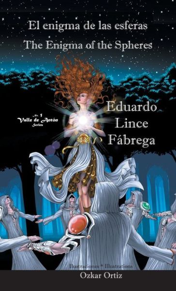 Cover for Eduardo Lince Fábrega · El Enigma De Las Esferas * the Enigma of the Spheres (Hardcover Book) [Spanish, Hard Cover edition] (2013)