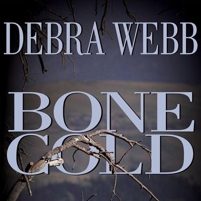 Cover for Debra Webb · Bone Cold (CD) (2015)