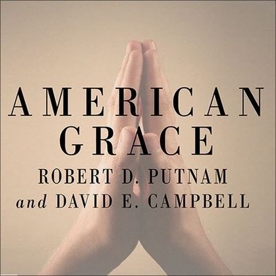 Cover for Robert D Putnam · American Grace (CD) (2010)