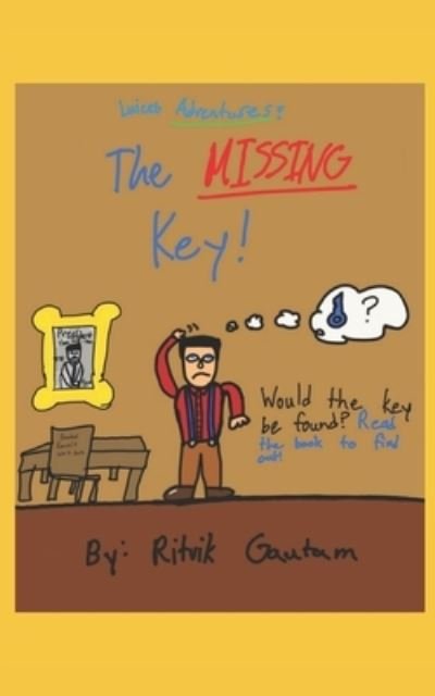 Cover for Ritvik Gautam · Luices Adventures: The MISSING Key (Taschenbuch) (2022)