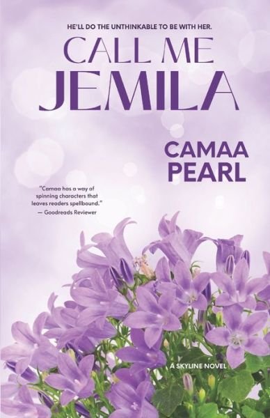 Cover for Camaa Pearl · Call Me Jemila: A Strangers to Lovers Romance (Alternate Paperback Cover) - Skyline (Pocketbok) (2022)