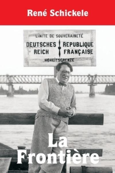 Cover for Rene Schickele · La Frontiere (Paperback Book) (2021)