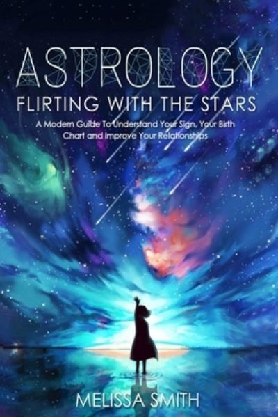 Cover for Melissa Smith · Astrology Flirting With the Stars (Paperback Book) (2020)