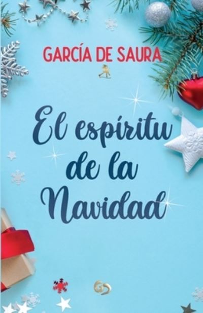 Cover for Garcia De Saura · El espiritu de la Navidad (Paperback Book) (2020)