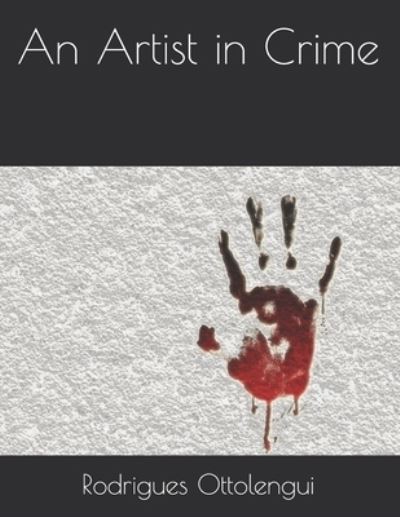 Cover for Rodrigues Ottolengui · An Artist in Crime (Pocketbok) (2021)