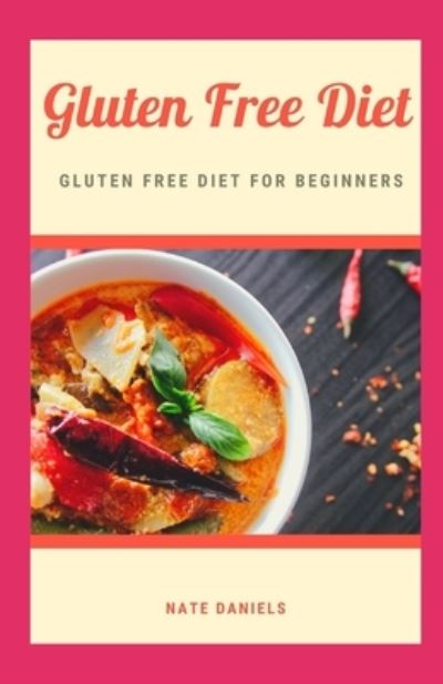 Cover for Nate Daniels · Gluten Free Diet (Paperback Book) (2021)