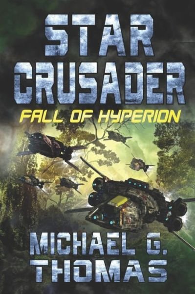 Cover for Michael G Thomas · Star Crusader (Paperback Bog) (2021)