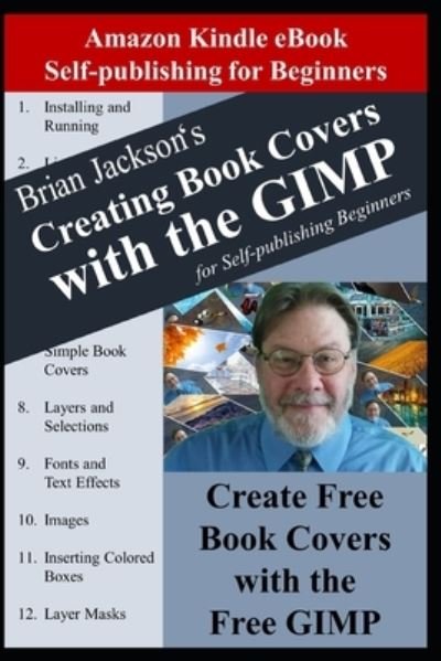 Cover for Brian Jackson · Creating Books Covers with the GIMP for Self-publishing Beginners (Paperback Book) (2021)