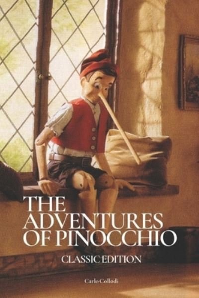 Cover for Carlo Collodi · The Adventures of Pinocchio: With original illustrations (Paperback Book) (2021)