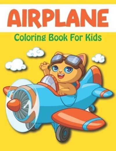 Cover for Rare Bird Books · Airplane Coloring Book For Kids (Paperback Book) (2021)