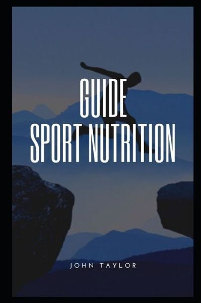 Cover for John Taylor · Guide sport Nutrition (Paperback Book) (2021)