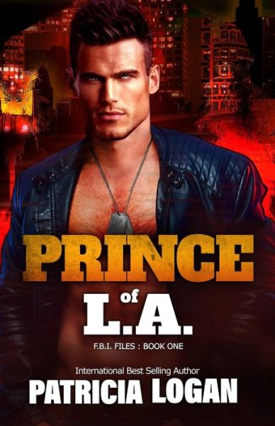 Cover for Patricia Logan · Prince of L.A. (Pocketbok) (2022)