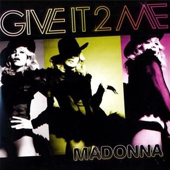 Cover for Madonna · Give It 2 Me (SCD) (2008)