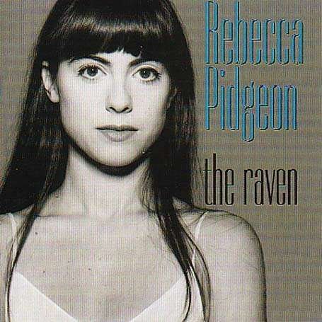 Cover for Rebecca Pidgeon · Raven, the (SACD) (2008)