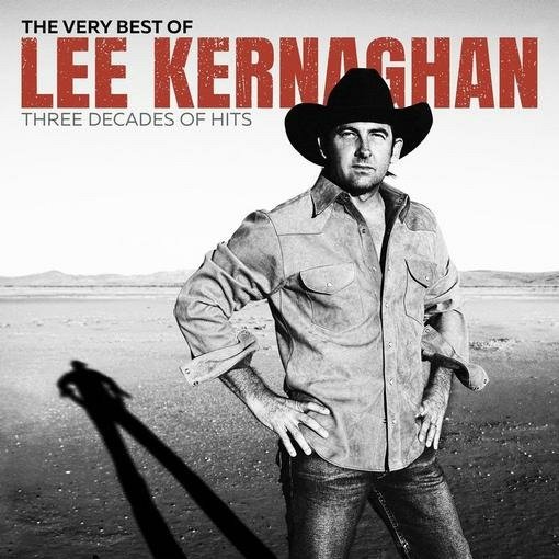 Cover for Lee Kernaghan · The Very Best Of Lee Kernaghan: (CD) (2022)