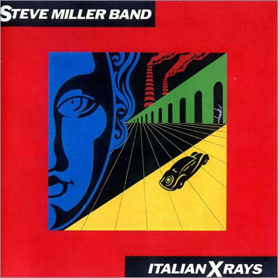Italian X-ray's - Steve Miller Band - Música - HIP-O RECORDS (UMe) - 0602445414567 - 17 de junho de 2022