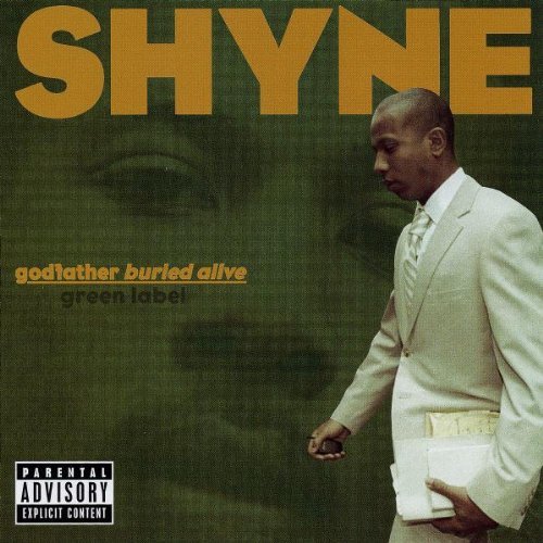 Cover for Shyne · Godfather Buried Alive (CD) (2004)