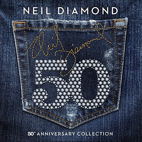 50th Anniversary Collection - Neil Diamond - Music - UNIVERSAL - 0602567143567 - November 10, 2017