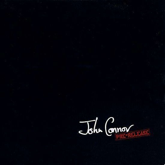 Cover for John Connor · John Connor Pre-release (CD) (2008)