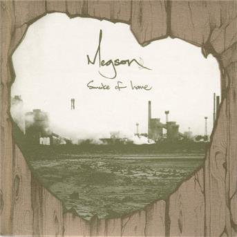 Cover for Megson · Smoke Of Home (CD) (2007)