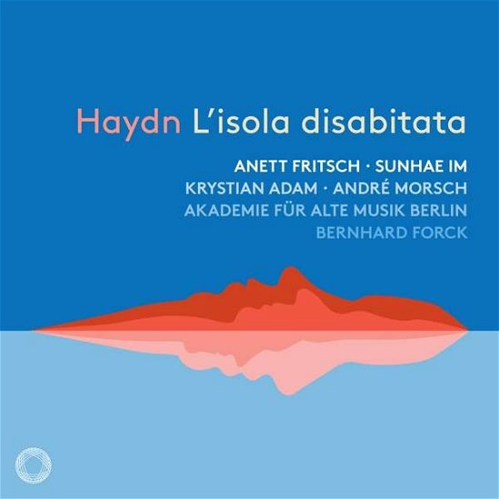 Cover for Akademie Fur Alte Musik Berlin / Sunhae Im / Anett Fritsch / Andre Morsch / Krystian Adam · Haydn: LIsola Disabitata (CD) (2021)