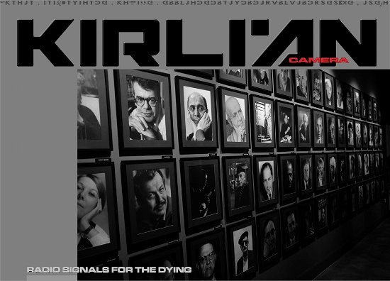Cover for Kirlian Camera · Radio Signals For The Dying (Digisleeve) (CD) (2024)