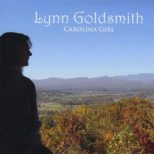Cover for Lynn Goldsmith · Carolina Girl (CD) [Digipack] (2009)