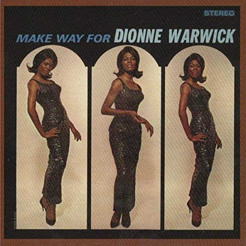 Make Way for Dionne Warwick Sings Burt Bacharach - Dionne Warwick - Musikk - DOL - 0889397219567 - 9. mars 2018