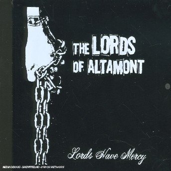 The Lords of Altamont · Lords have mercy (CD) (2010)