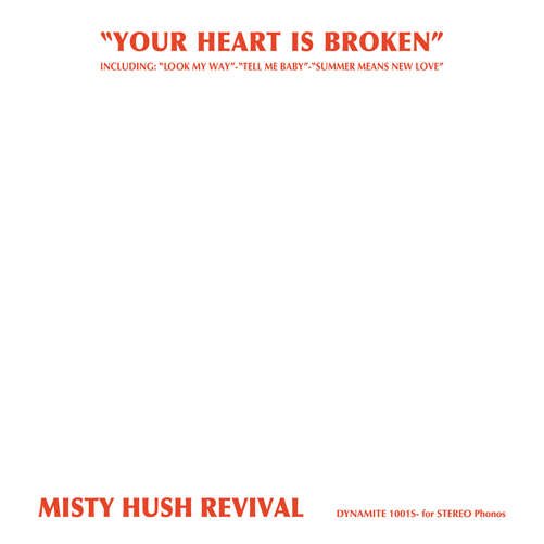 Misty Hush Revival · Your Heart Is Broken (CD) (2012)