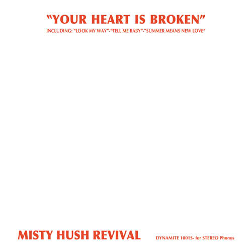 Your Heart Is Broken - Misty Hush Revival - Musik - GUERSSEN - 4040824082567 - 13. august 2012