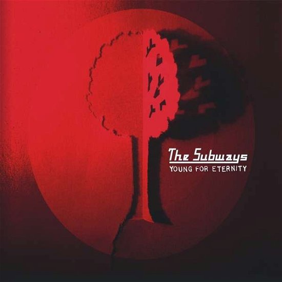 Young for Eternity - The Subways - Musikk - BMG Rights Management LLC - 4050538441567 - 17. april 2020