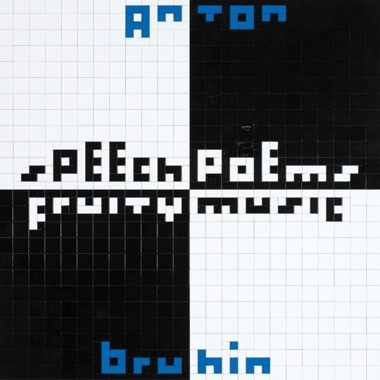 Cover for Anton Bruhin · Speech Poems / Fruity Music (LP) (2021)