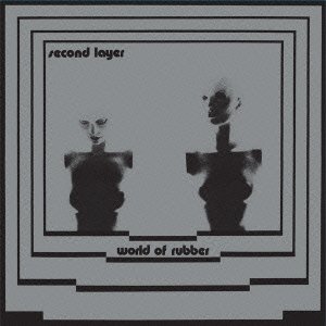 World of Rubber - Second Layer - Music - OCTAVE - 4526180198567 - July 11, 2015