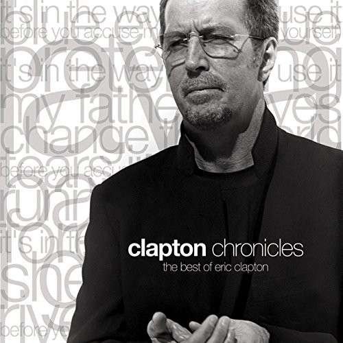 Cover for Eric Clapton · Clapton Chronicles:the Best of Eric Clapton (CD) (2015)