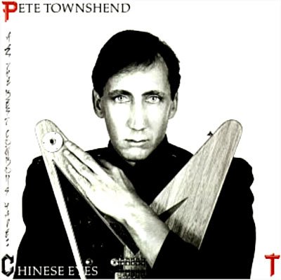 Cover for Pete Townshend · All The Best Cowboys Have Chinese Eyes (CD) (2010)