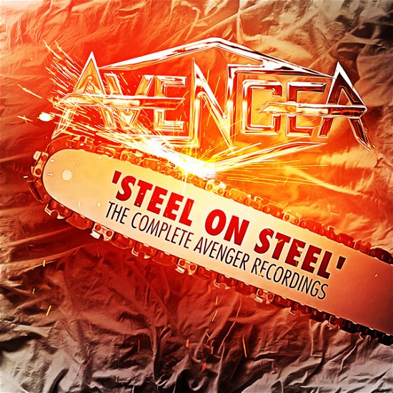 Cover for Avenger · Steel On Steel - The Complete Aveneger Recordings (CD) (2024)