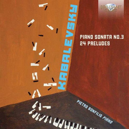 Kabalevsky: Piano Sonata No.3 & 24 Preludes - Pietro Bonfilio - Music - BRILLIANT CLASSICS - 5028421952567 - June 23, 2017