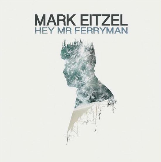 Cover for Mark Eitzel · Hey Mr Ferryman (LP/CD) (2017)