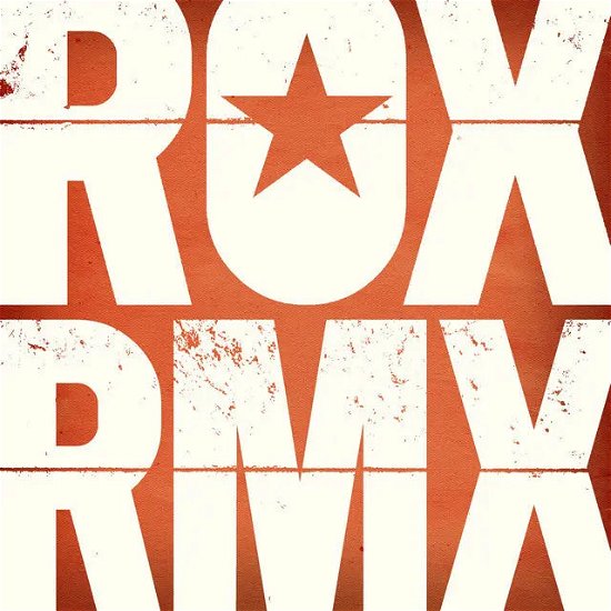 Rox Rmx - Roxette - Musiikki -  - 5054197816567 - perjantai 14. kesäkuuta 2024