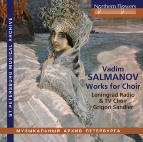 Cover for Grigory Sandler / Leningrad Radio / TV Choir / Vadim Nikolayevich Salmanov · Chorwerke (CD) (2022)