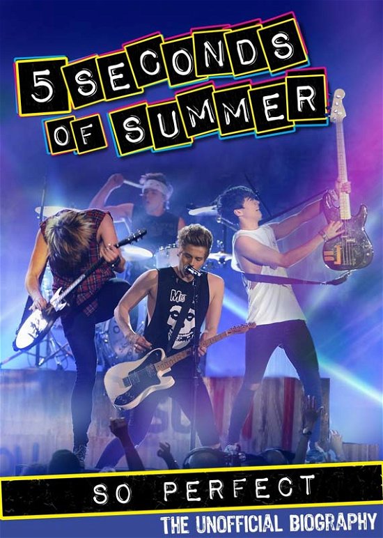 Five Seconds Of Summer - So Perfect - Five Seconds of Summer - So Pe - Films - Screenbound - 5060082519567 - 5 novembre 2014