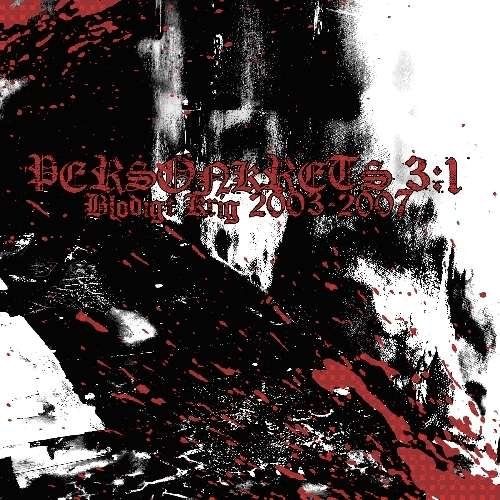 Cover for Personkrets 3:1 · Blodigt Krig 2003-2007 (CD) [Digipak] (2010)